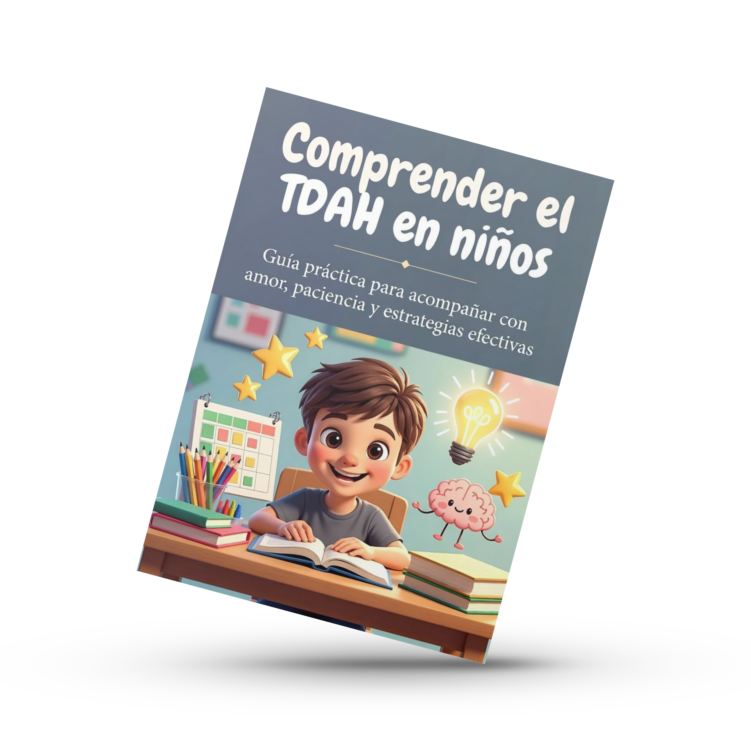 Niños con TDAH: Guía para Padres y Maestros